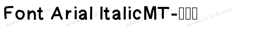 Font Arial ltalicMT字体转换